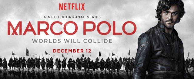 Imagen promocional de la serie Marco Polo, de Netflix.
